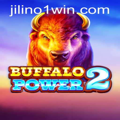 Discover BuffaloPower2: An Exciting New Gaming Experience by JILINo1